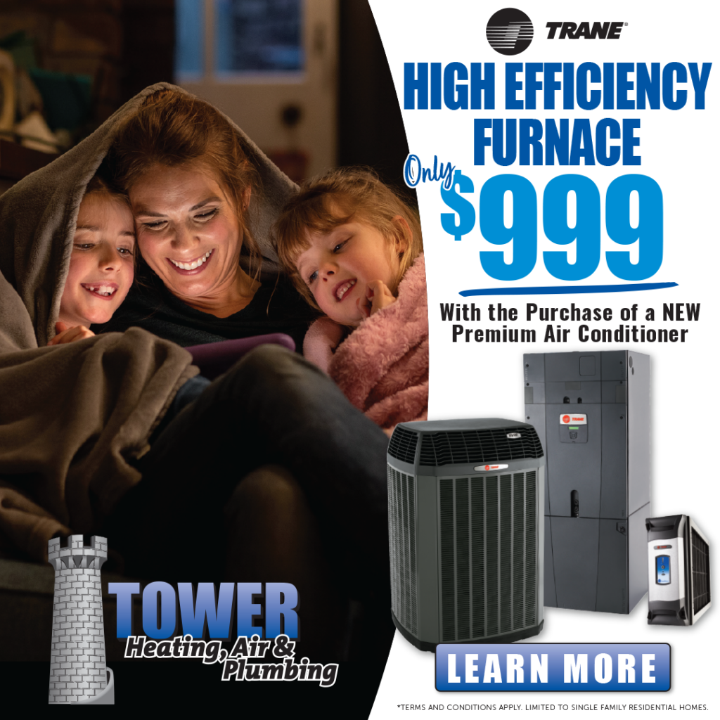 $999 high efficiency furnace with the purchase of a new premium Trane air conditioner